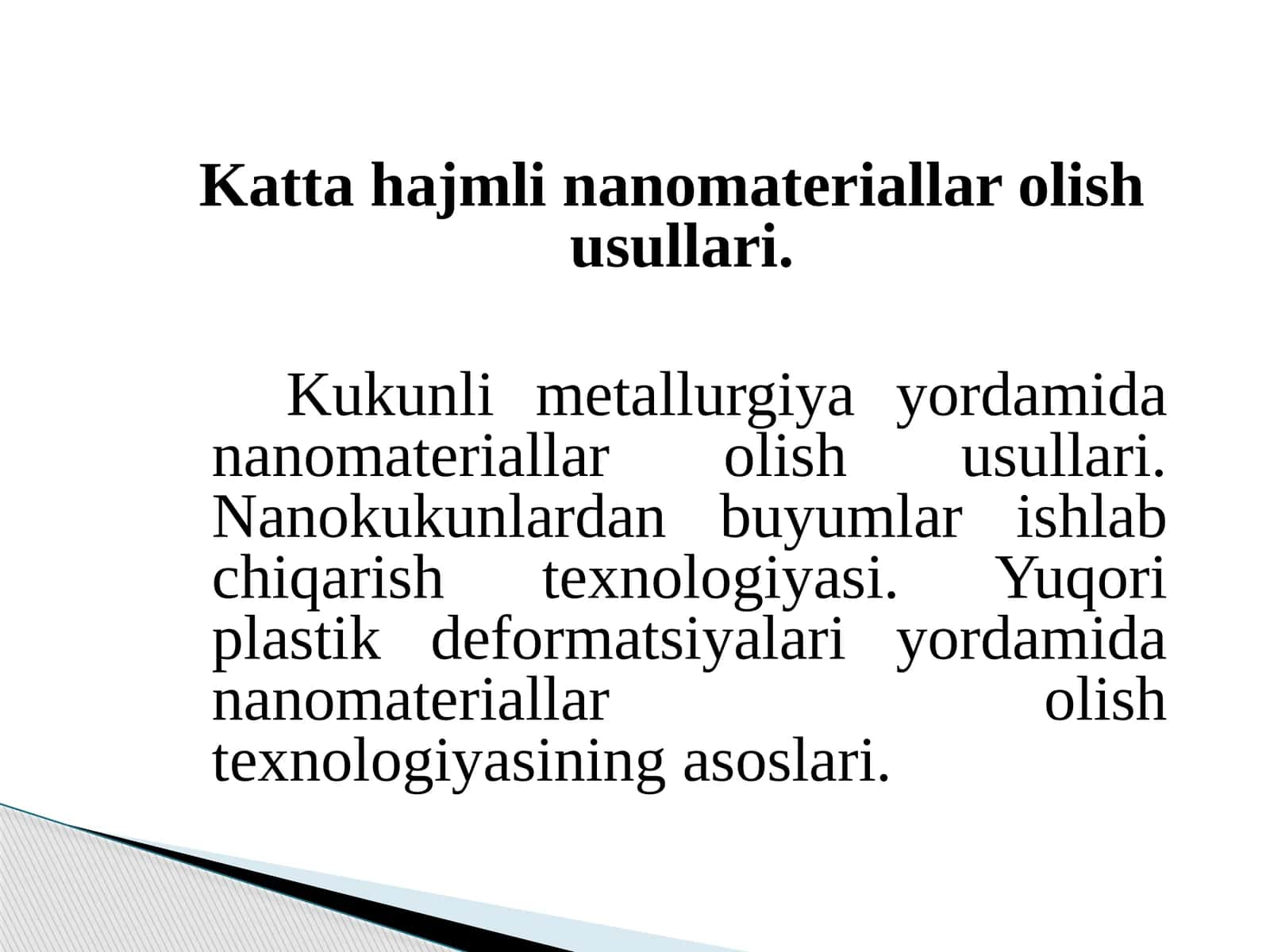 Kukunlimetallurgiya yordamida nanomateriallar olish usullari