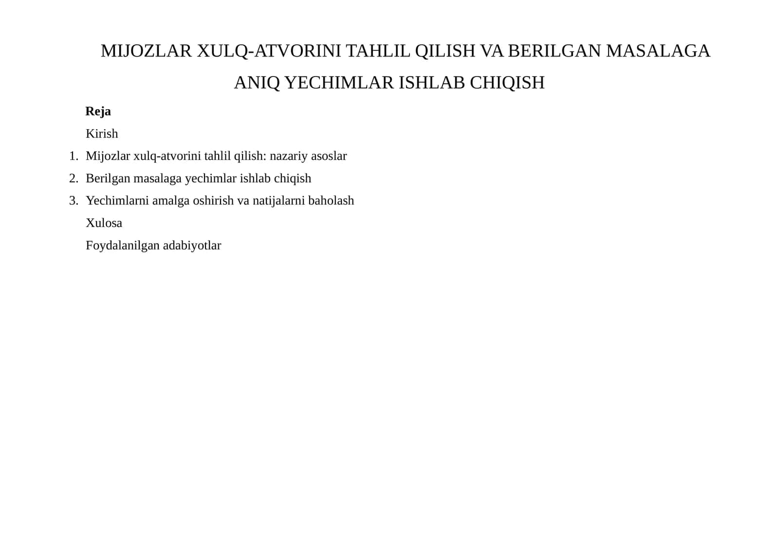 MIJOZLAR XULQ-ATVORINI TAHLIL QILISH VA BERILGAN MASALAGA ANIQ YECHIMLAR ISHLAB CHIQISH