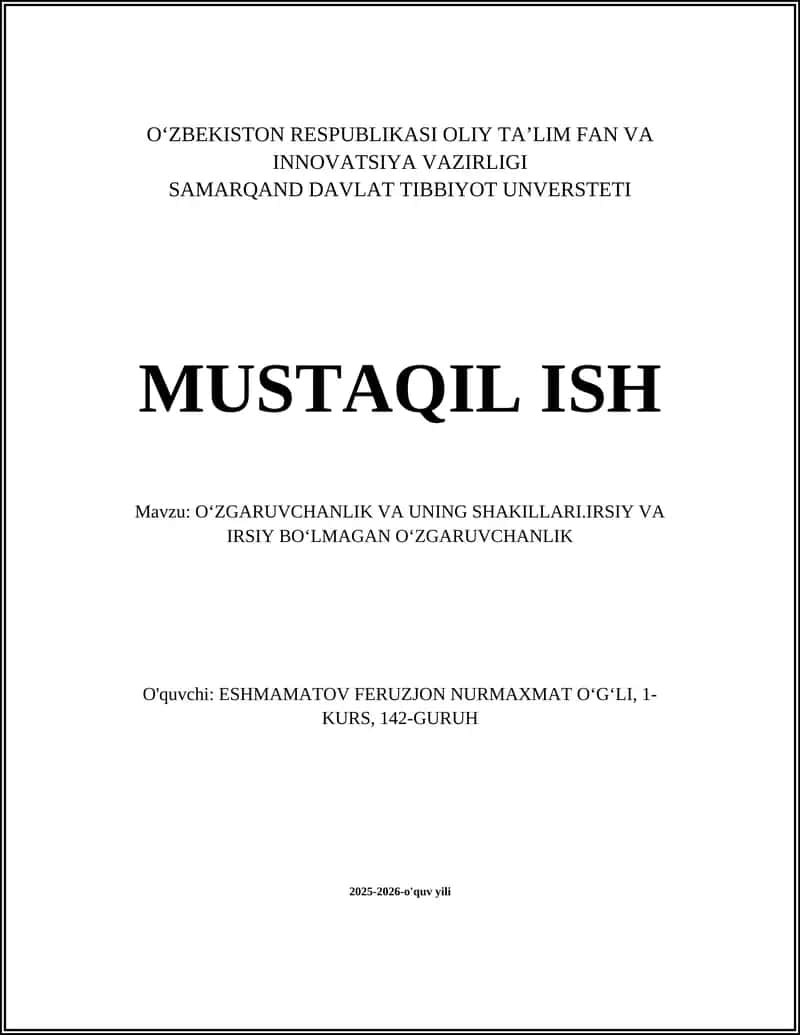 OʻZGARUVCHANLIK VA UNING SHAKILLARI.IRSIY VA IRSIY BOʻLMAGAN OʻZGARUVCHANLIK