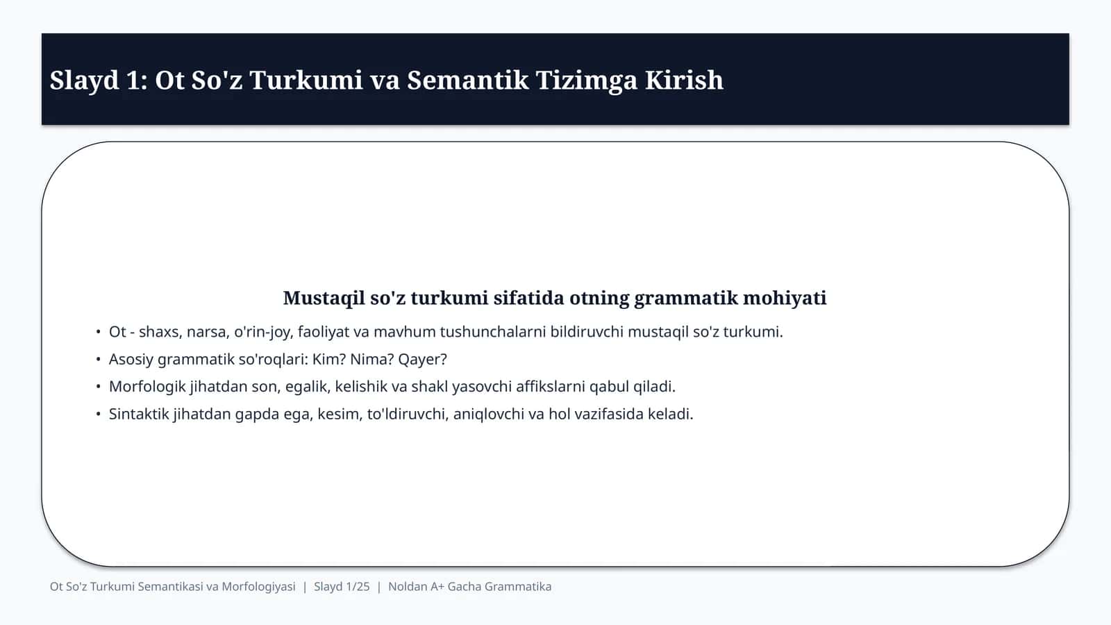 Ot So'z Turkumi va Semantik Tizimga Kirish
