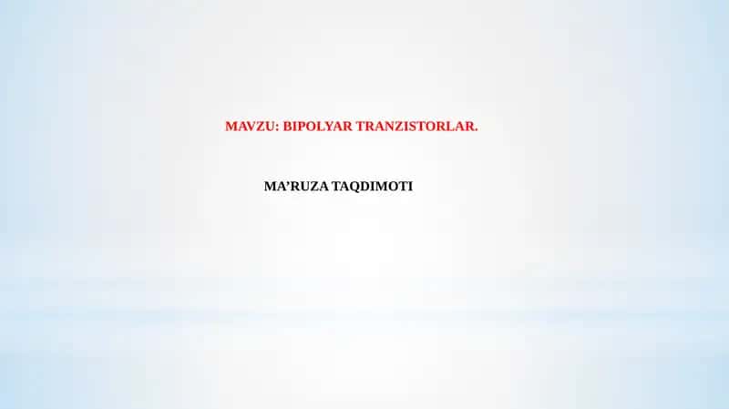 BIPOLYAR TRANZISTORLAR