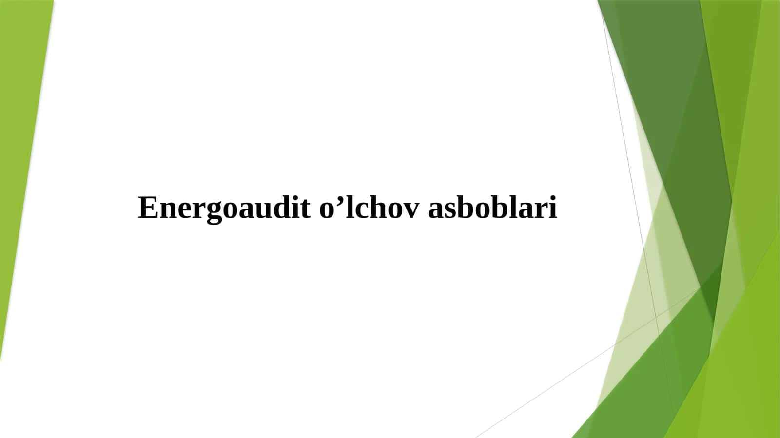 Energoaudit o’lchov asboblari
