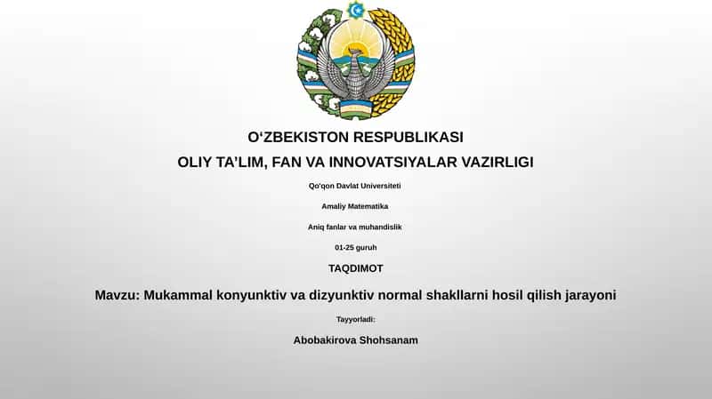 Mukammal konyunktiv va dizyunktiv normal shakllarni hosil qilish jarayoni