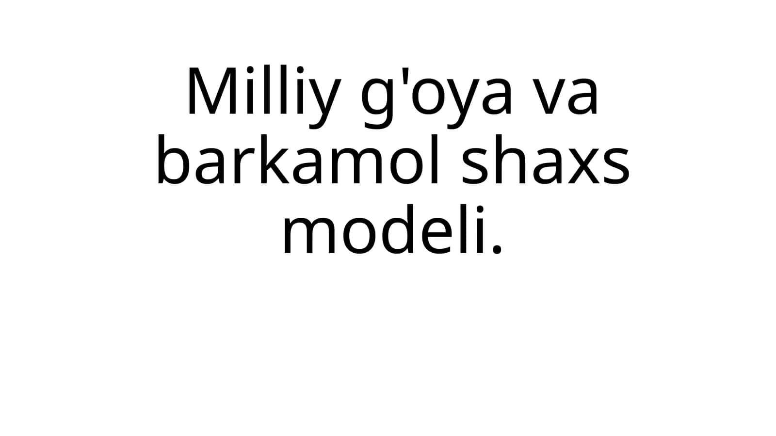 Milliyg'oya barkamol shaxs modeli