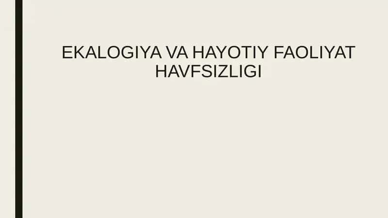 Ekologiya va Hayotiy Faoliyat Havfsizligi