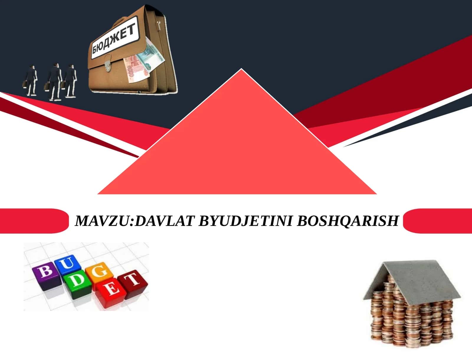 DAVLAT BYUDJETINI BOSHQARISH