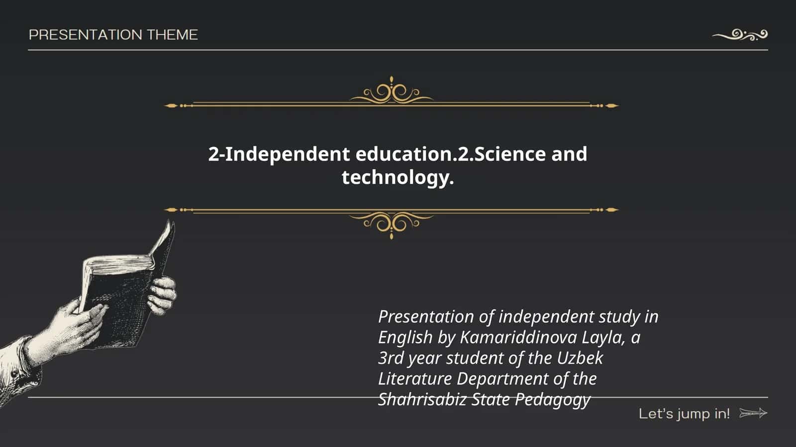 Presentation of independent study in English by Kamariddinova Layla