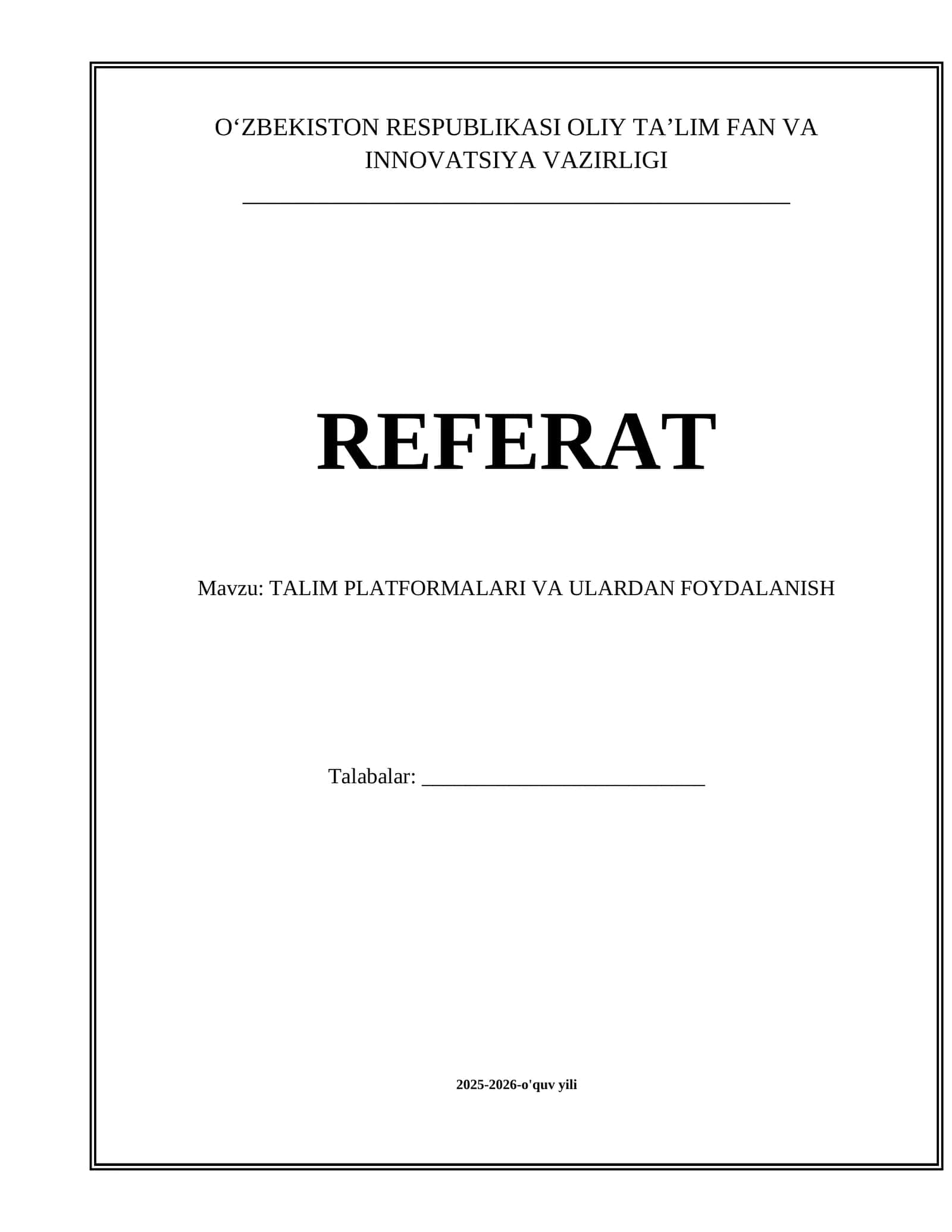 TALIM PLATFORMALARI VA ULARDAN FOYDALANISH mavzusida tayyor Referat