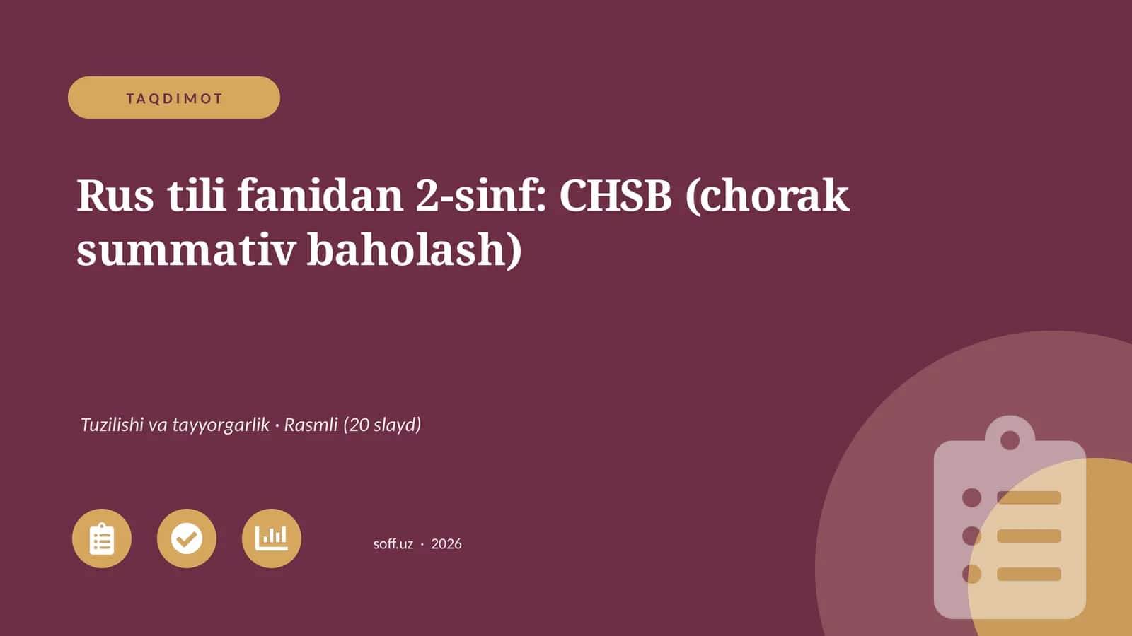 Rus tili fanidan 2-sinf: CHSB (chorak summativ baholash)
