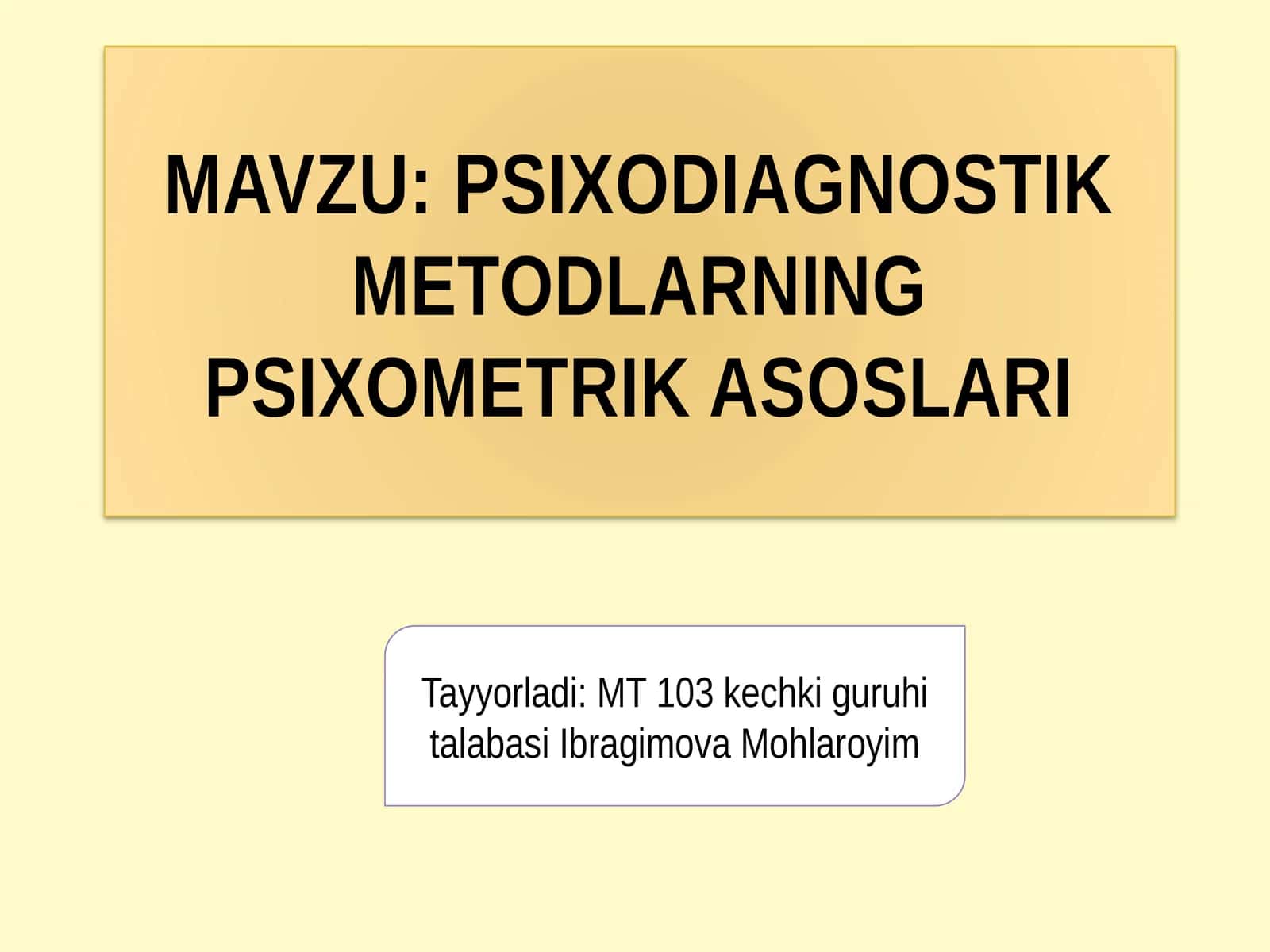 Psixodiagnostik metodlarning psixometrik asoslari