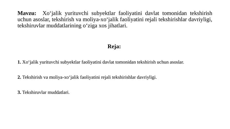 XO‘JALIK YURITUVCHI SUBYEKTLAR FAOLIYATINI DAVLAT TOMONIDAN NAZORAT QILISH TO‘G‘RISIDA