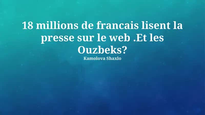 La consommation de presse en ligne en Ouzbékistan: un aperçu
