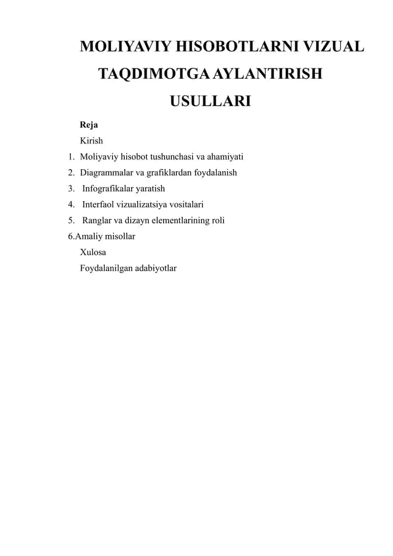 MOLIYAVIY HISOBOTLARNI VIZUAL TAQDIMOTGA AYLANTIRISH USULLARI