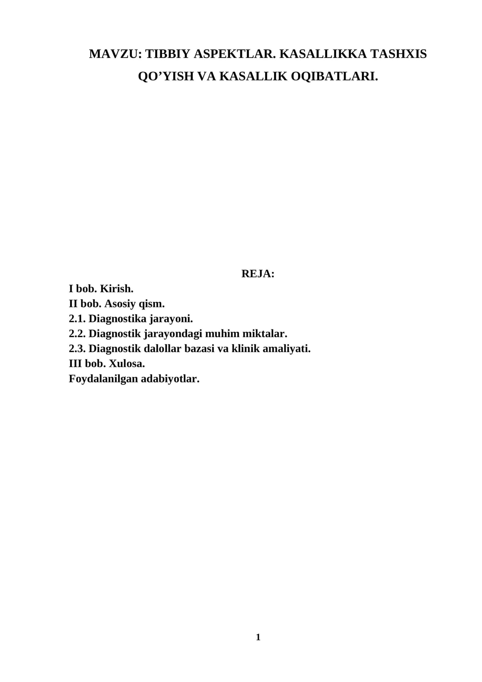 TIBBIY ASPEKTLAR. KASALLIKKA TASHXIS QO’YISH VA KASALLIK OQIBATLARI