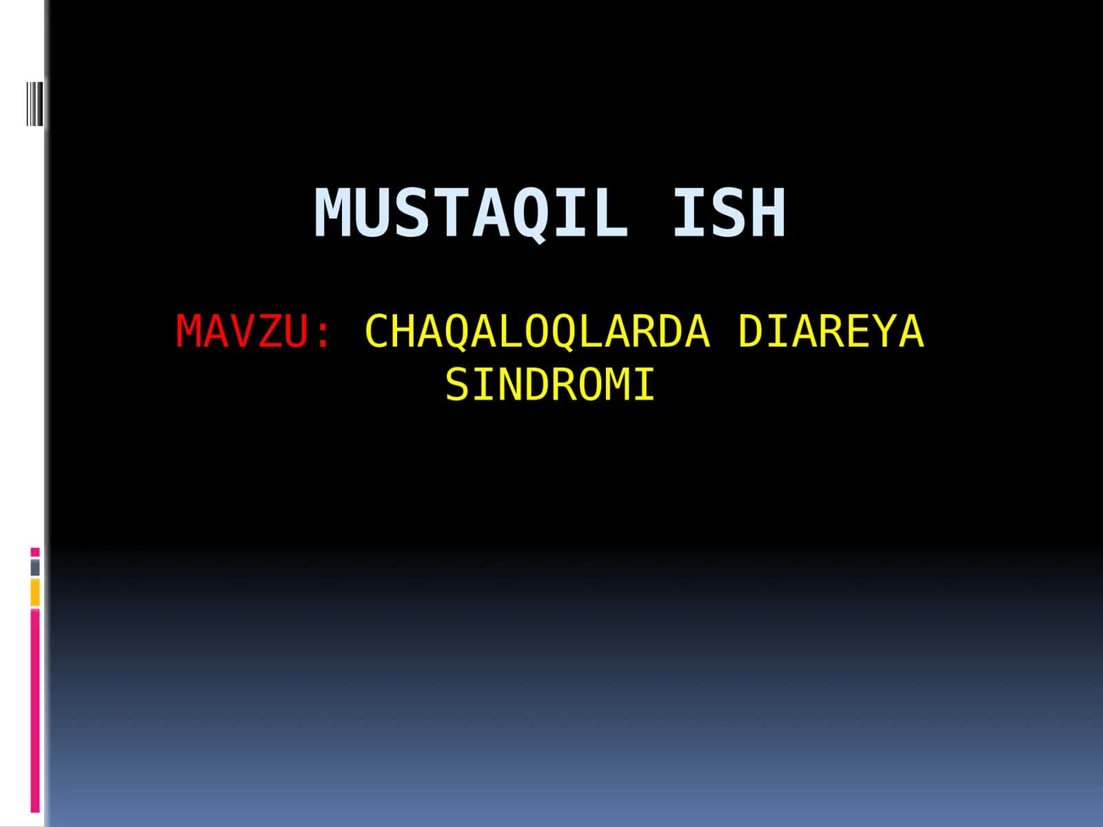 Chaqaloqlarda diareya sindromi