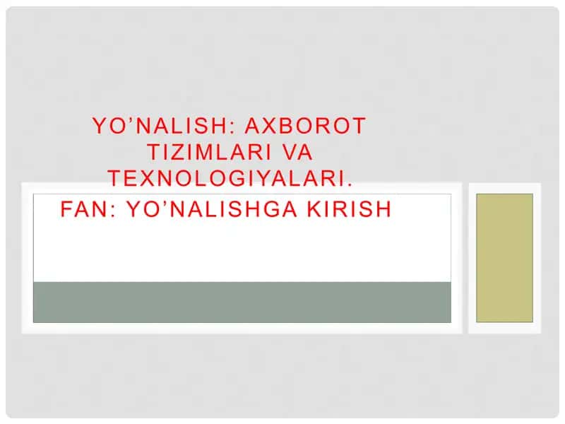 Axborot tizimlari va texnologiyalari.