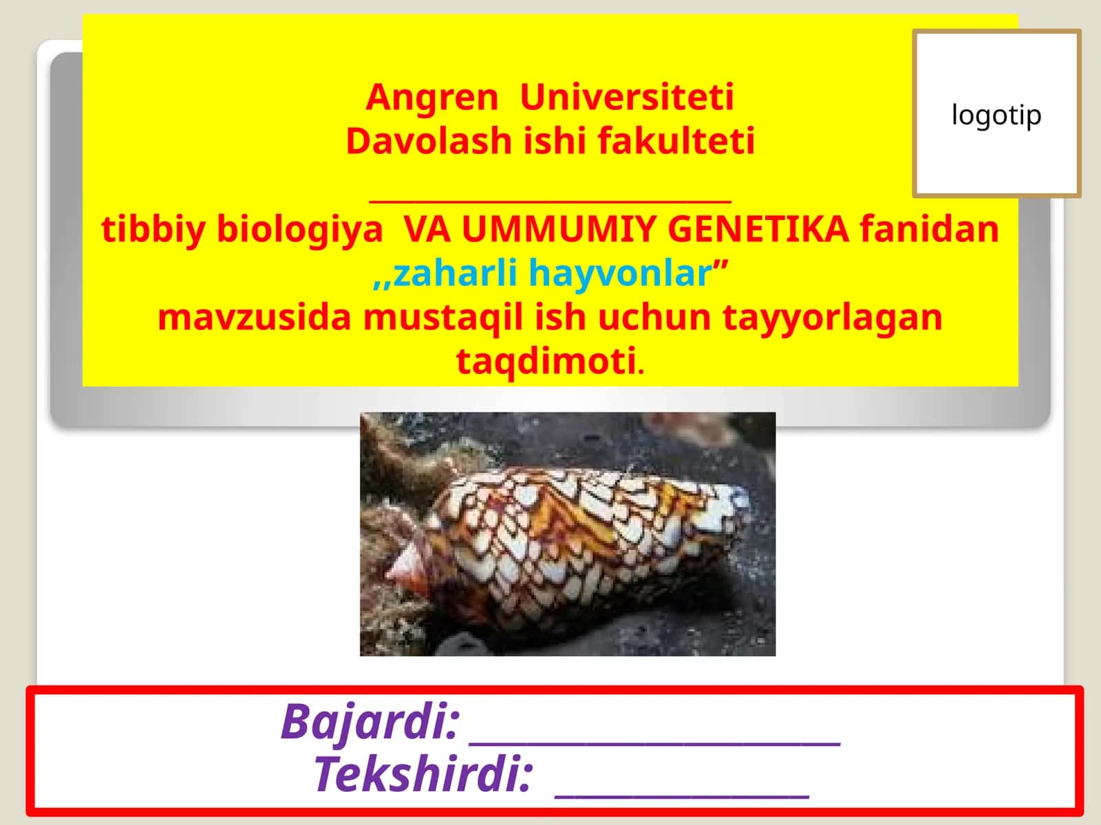 Zaharli hayvonlar fanidan taqdimot