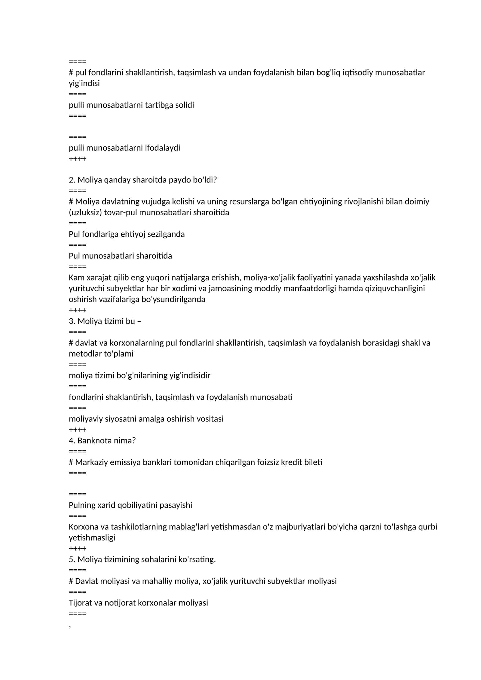 Davlat va korxonalarning pul fondlarini shakllantirish, taqsimlash va foydalanish borasidagi shakl va metodlar to'plami