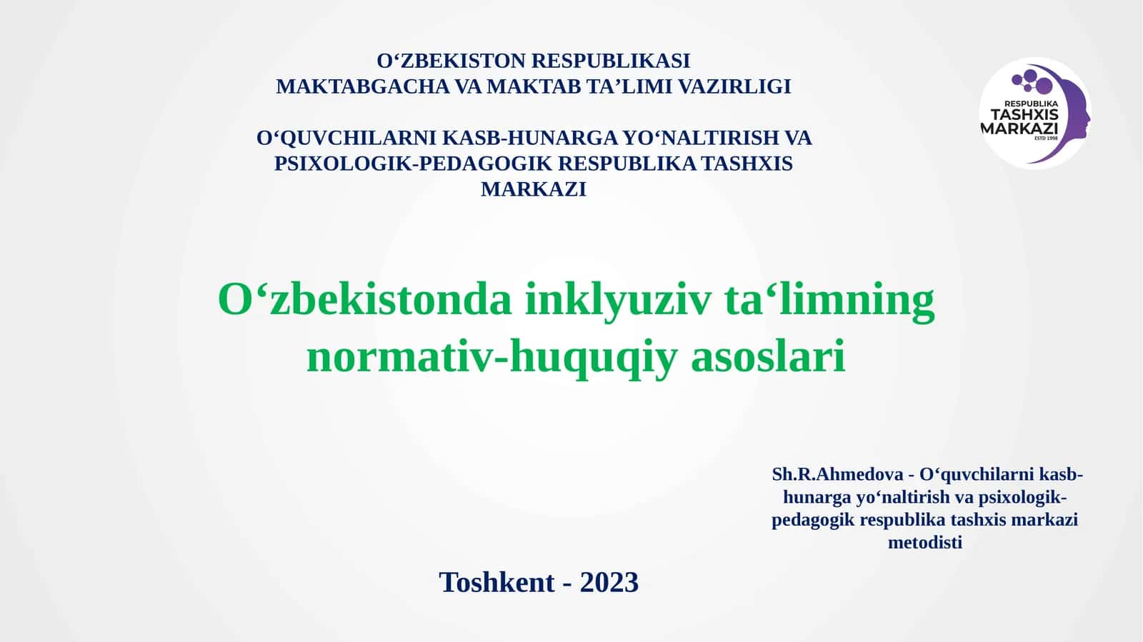 Oʻzbekistondainklyuzivtaʻlimningnormativ-huquqiyasoslari