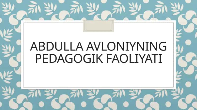 Abdulla Avloniyning pedagogik faoliyati