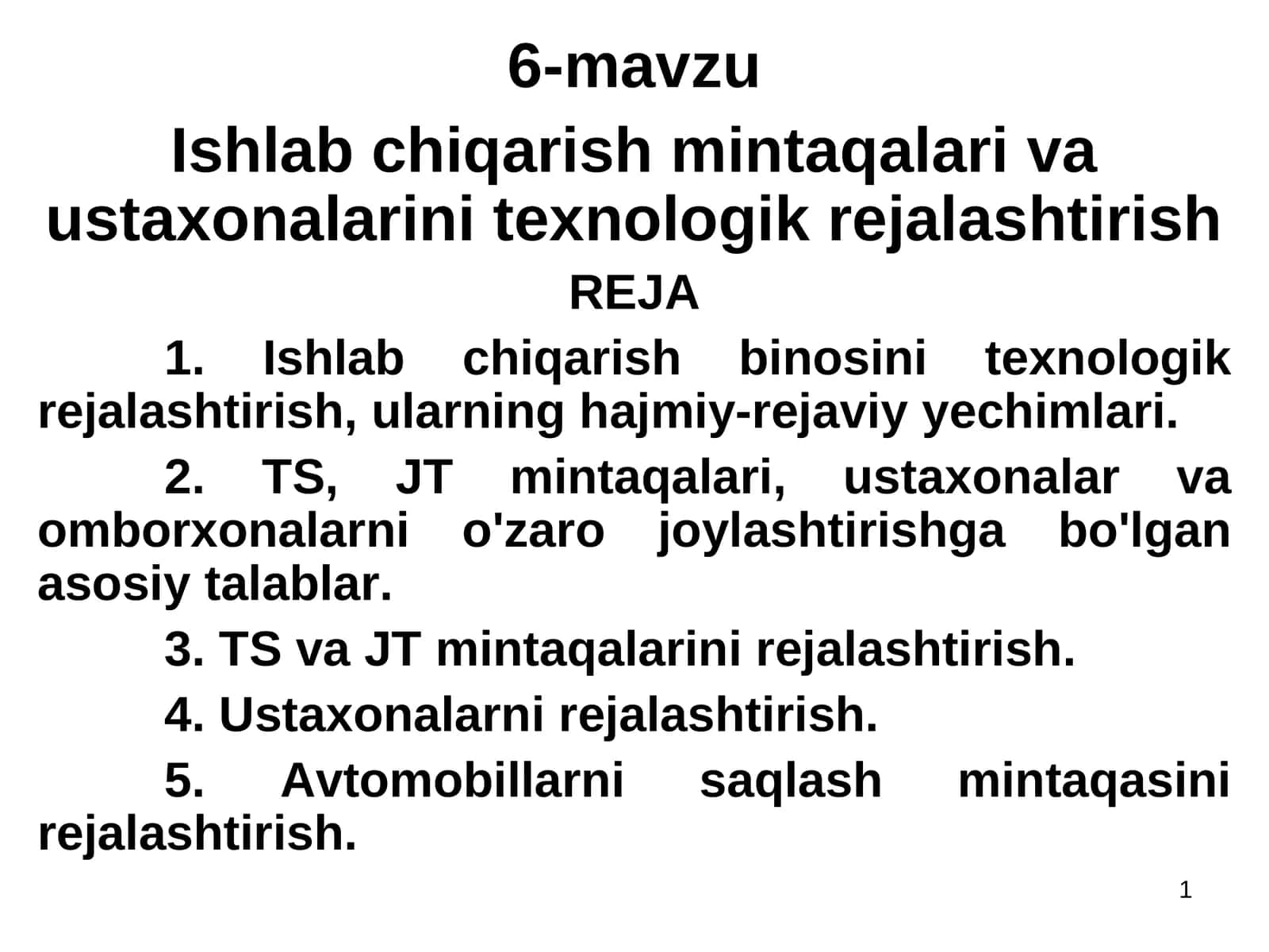 Ishlab chiqarish mintaqalari va ustaxonalarini texnologik rejalashtirish