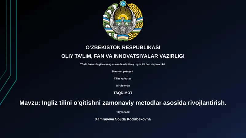 Ingliz tilini o'qitishni zamonaviy metodlar asosida rivojlantirish