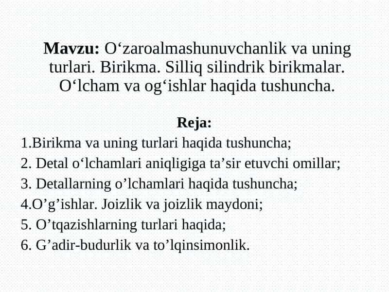O‘zaroalmashunuvchanlik va uning turlari