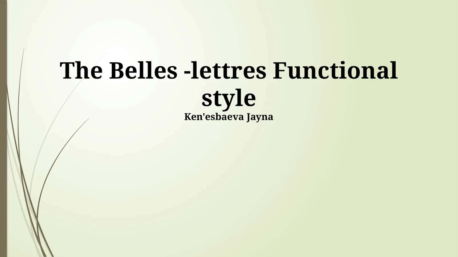 Belles-Lettres Functional style