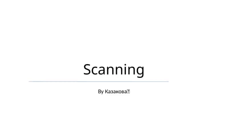 Scanning