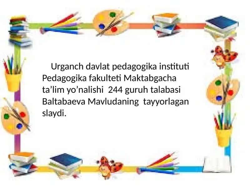 Urganch Davlat Pedagogika Instituti Pedagogika Fakulteti Maktabgacha ta’lim yo’nalishi