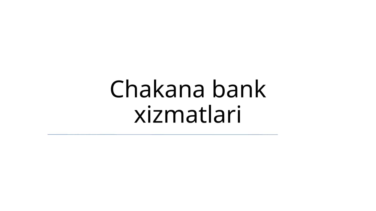 Chakana bank xizmatlari