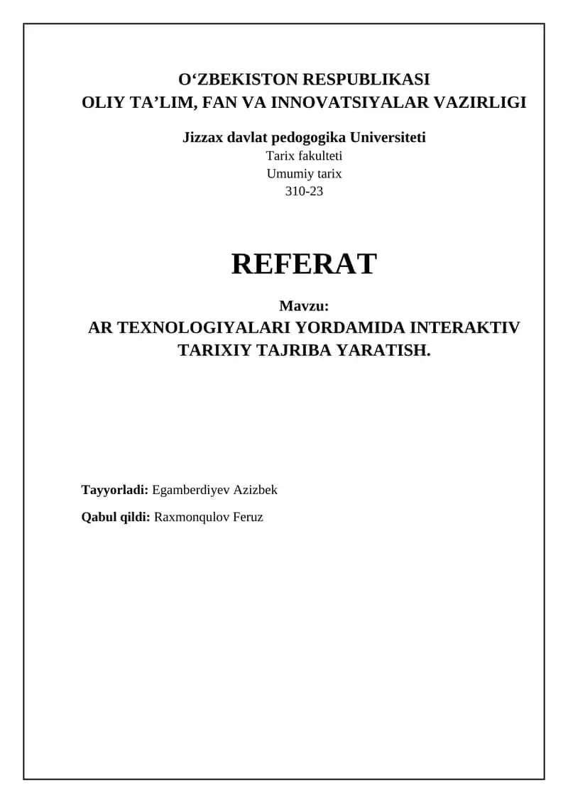 AR TEXNOLOGIYALARI YORDAMIDA INTERAKTIV TARIXIY TAJRIBA YARATISH