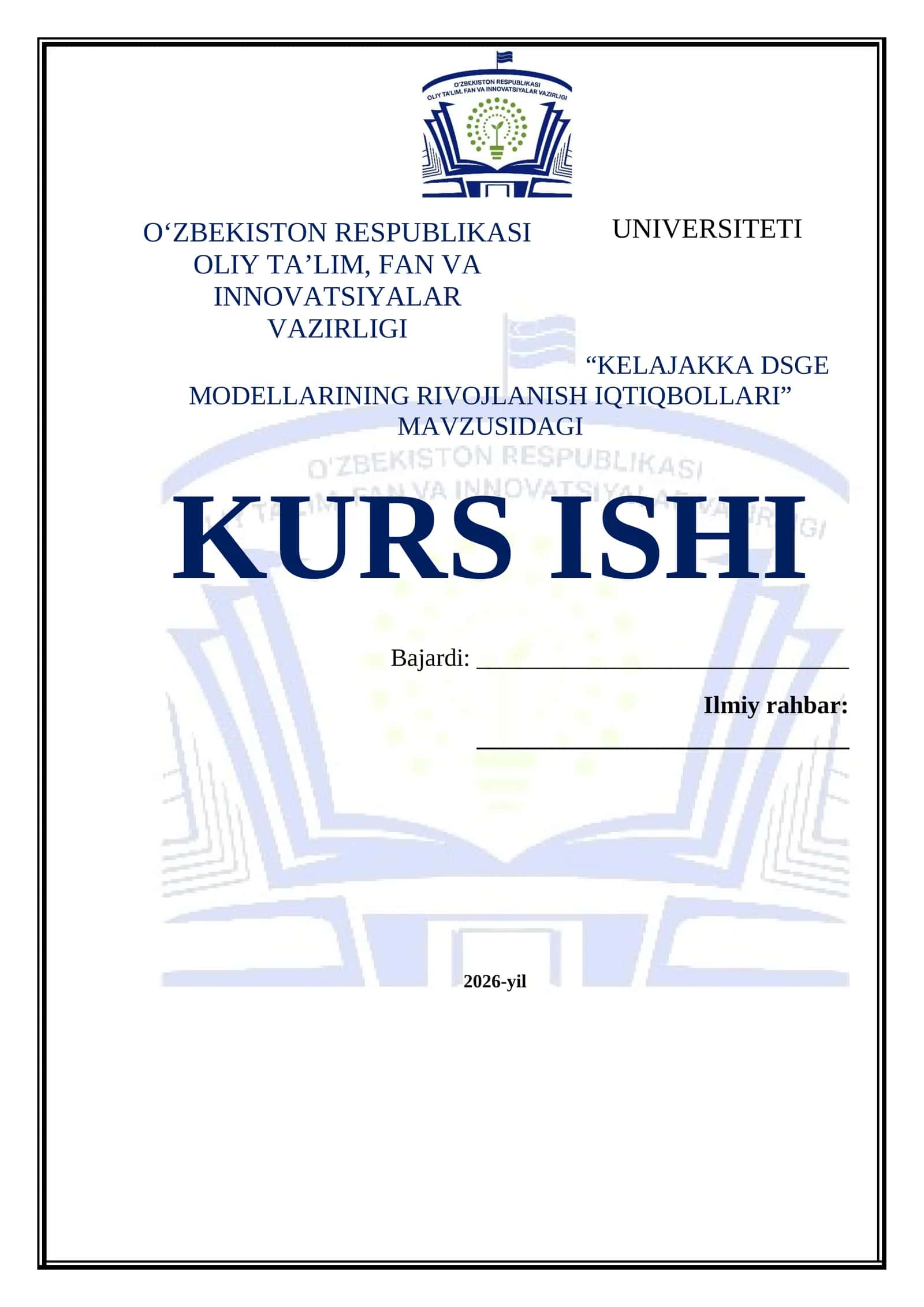 Kelajakka DSGE Modellarining Rivojlanish Iqtibollari Kurs Ishi