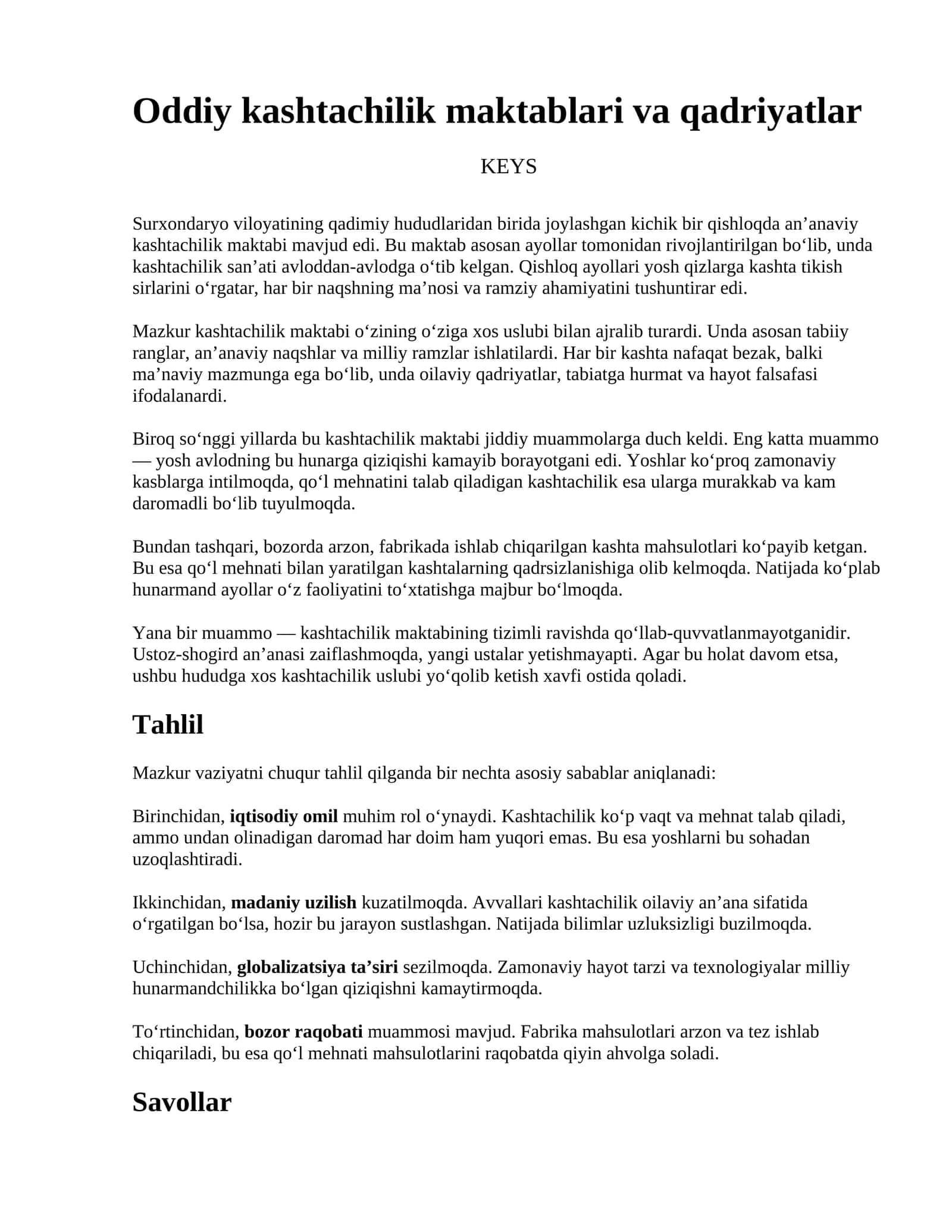 Oddiy kashtachilik maktablari va qadriyatlar