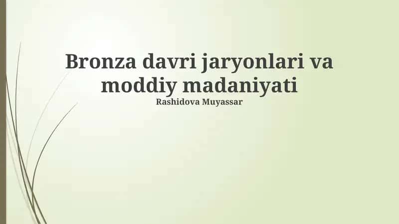 Bronza davri jaryonlari va moddiy madaniyati