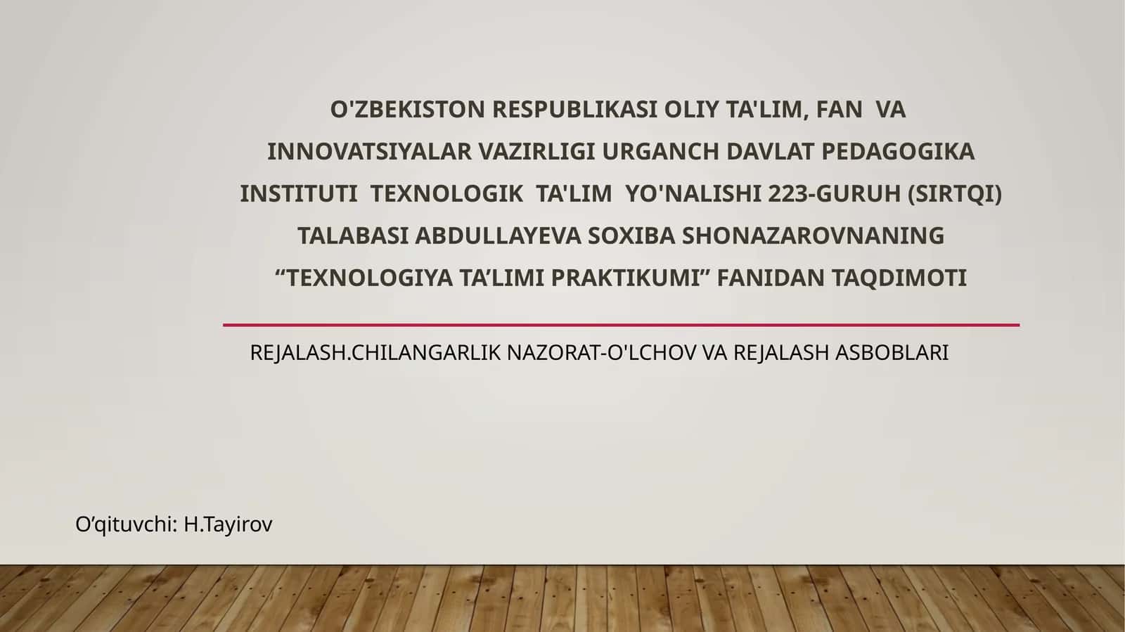 Texnologiya ta'limi praktikumidan taqdimot