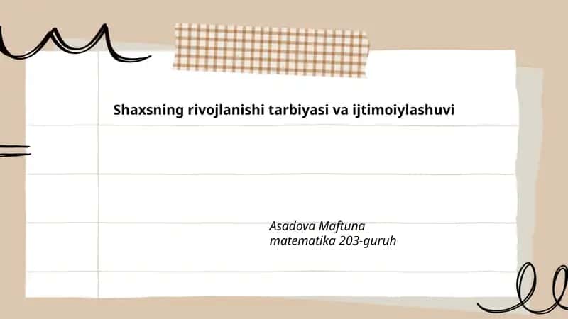 Shaxsning rivojlanishi tarbiyasi va ijtimoiylashuvi