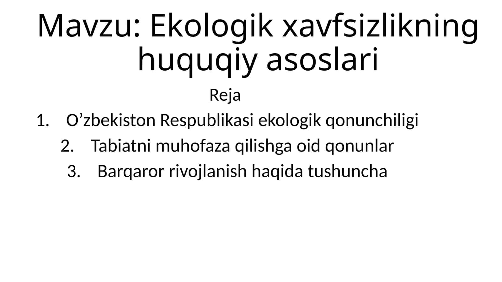 Ekologik xavfsizlikning huquqiy asoslari