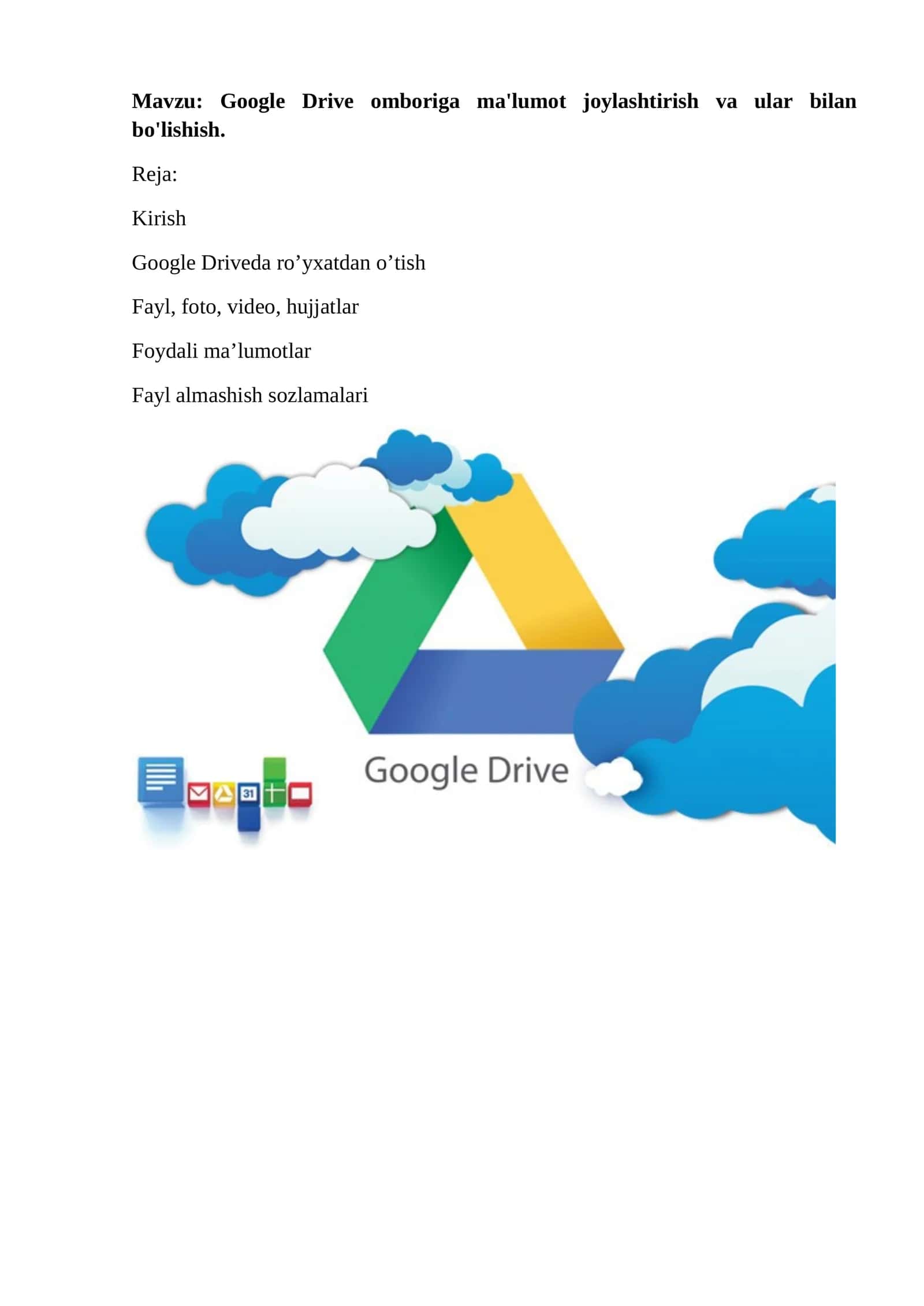 Google Drive omboriga ma'lumot joylashtirish va ular bilan bo'lishish.