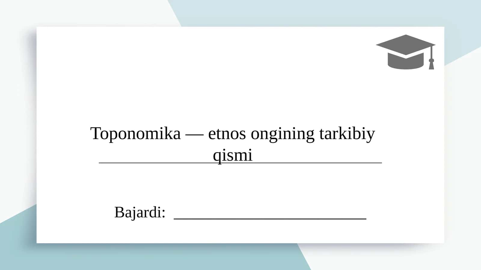 Toponomika — etnos ongining tarkibiy qismi slayd