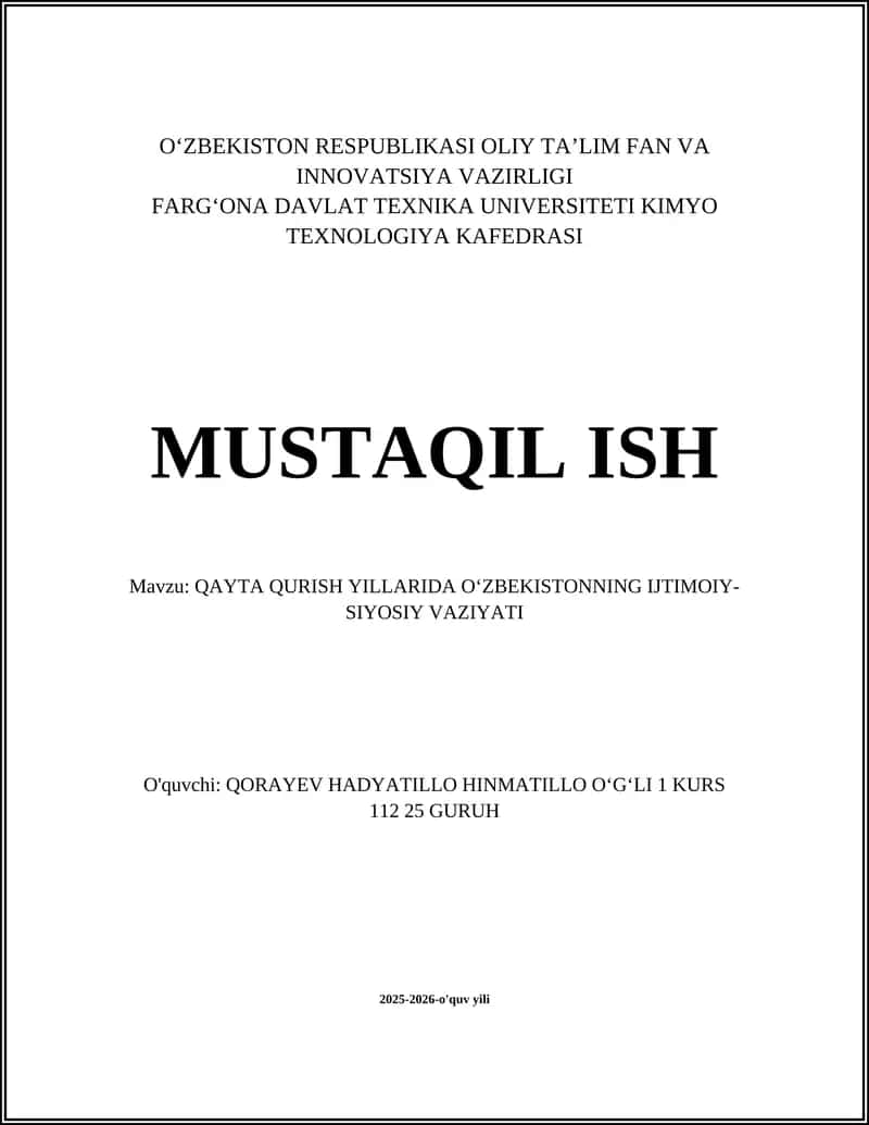 QAYTA QURISH YILLARIDA OʻZBEKISTONNING IJTIMOIY-SIYOSIY VAZIYATI