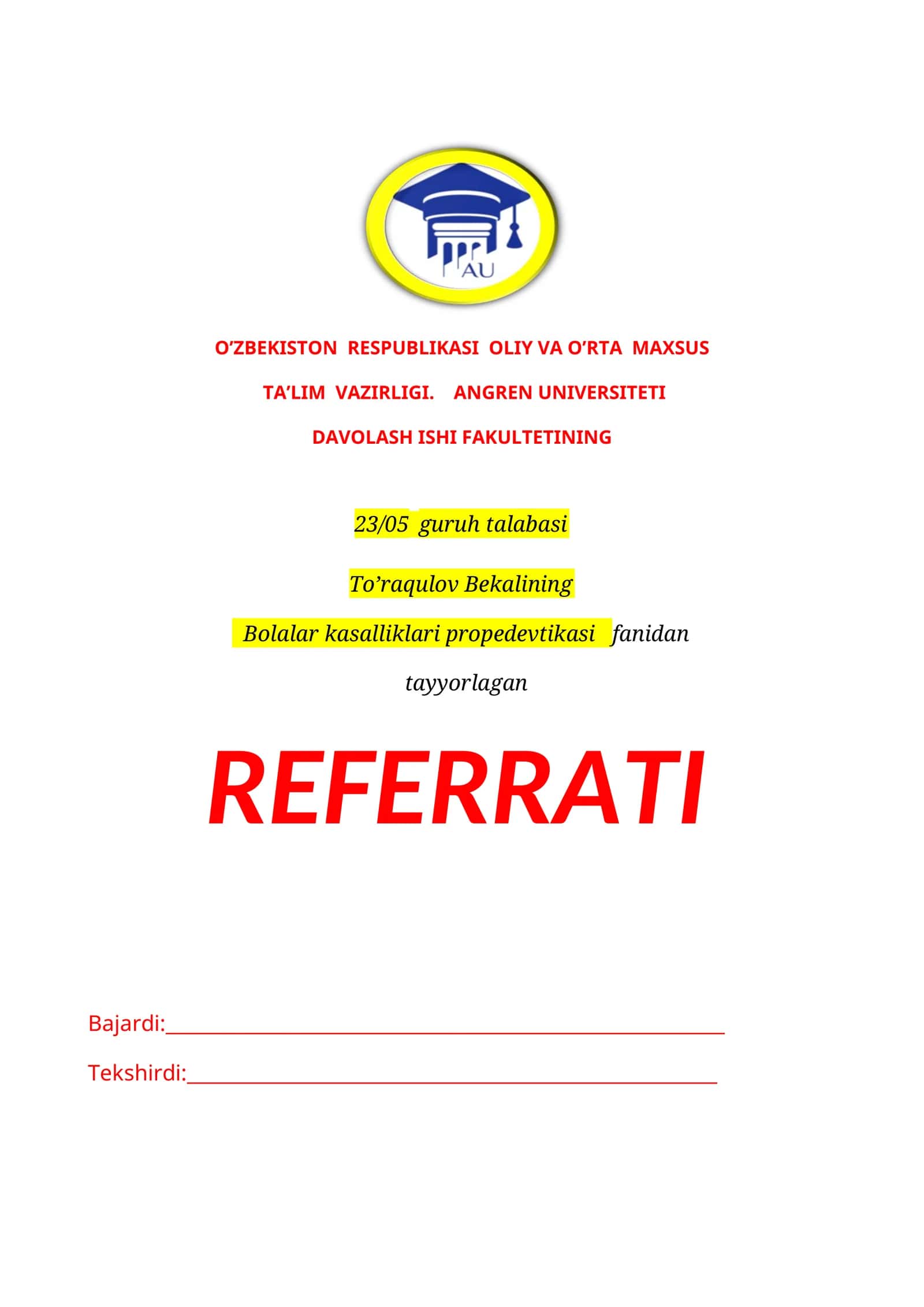 Bolalar kasalliklari propedevtikasi fanidan referat
