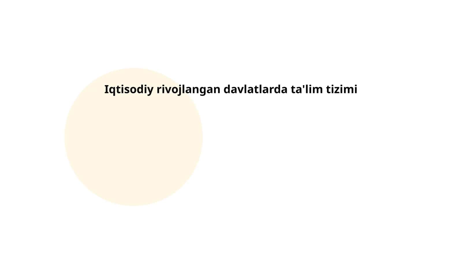 Iqtisodiy rivojlangan davlatlarda ta'lim tizimi