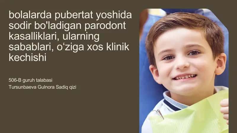 Pubertat yoshida sodir bo'ladigan parodont kasalliklari