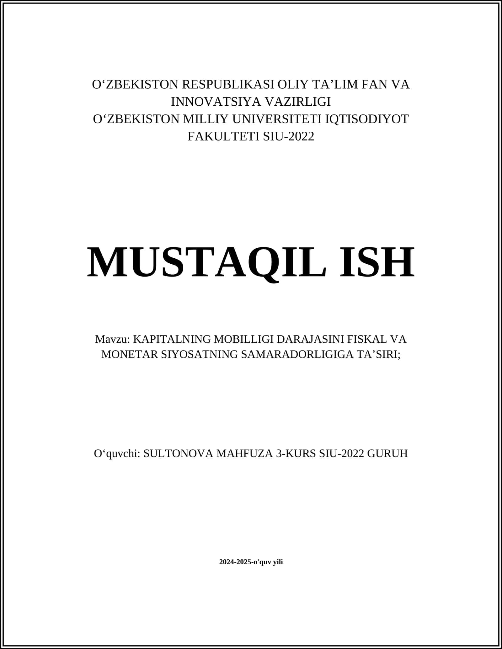 KAPITALNING MOBILLIGI DARAJASINI FISKAL VA MONETAR SIYOSATNING SAMARADORLIGIGA TA’SIRI