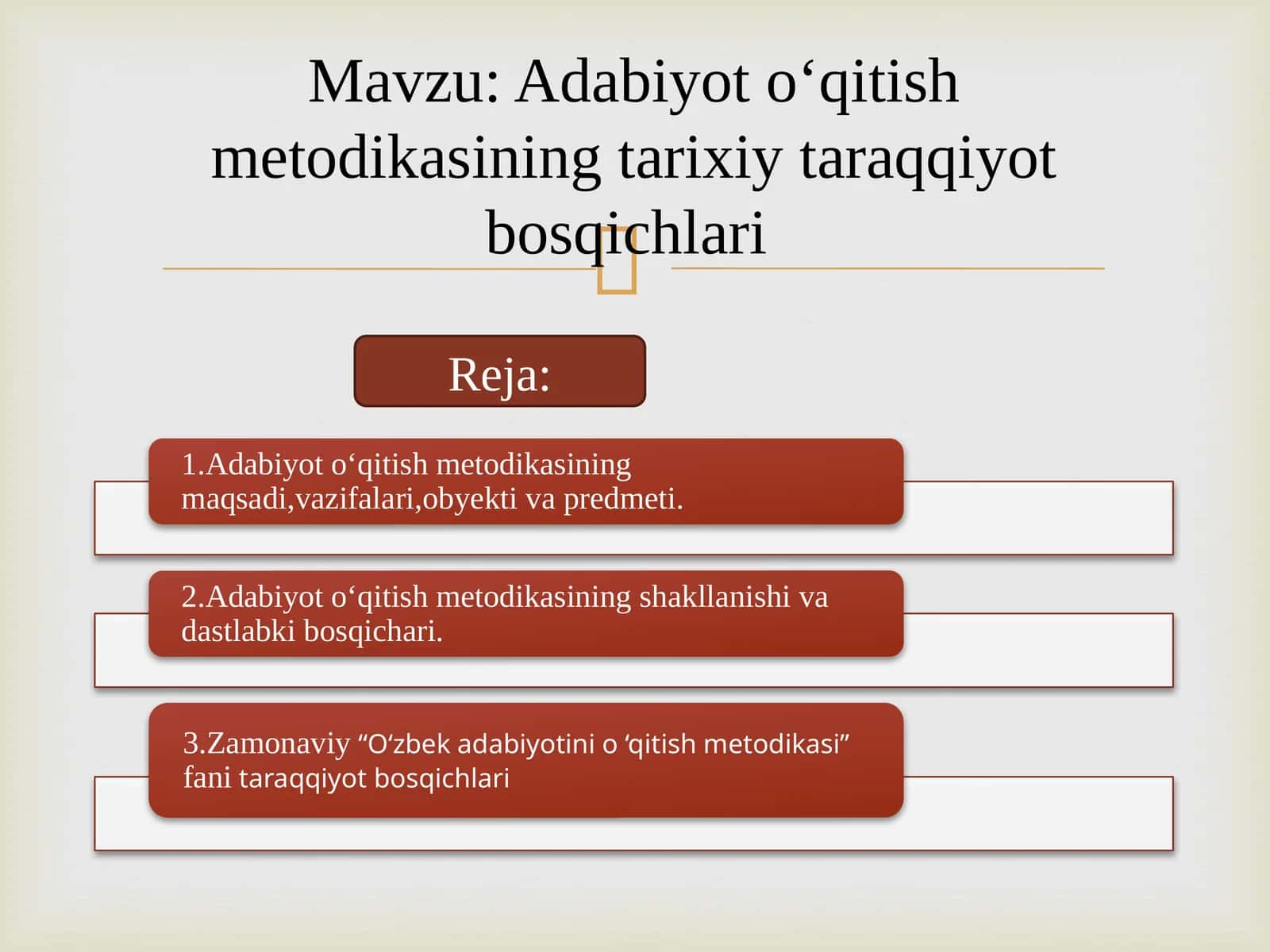 Adabiyot o‘qitish metodikasining tarixiy taraqqiyot bosqichlari