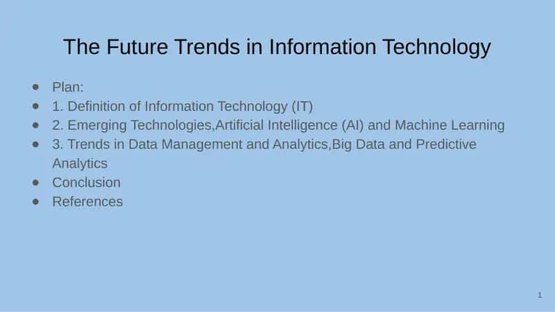 The Future Trends in Information Technology