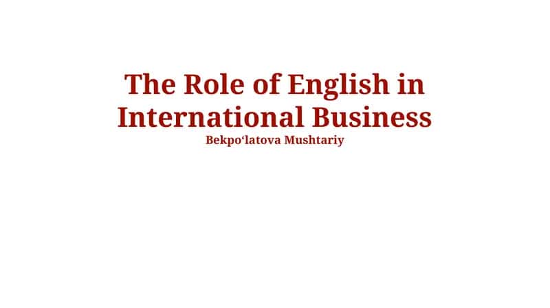 The Role of English in International Business