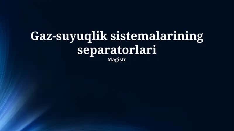 Gaz-suyuqlik separatorlari