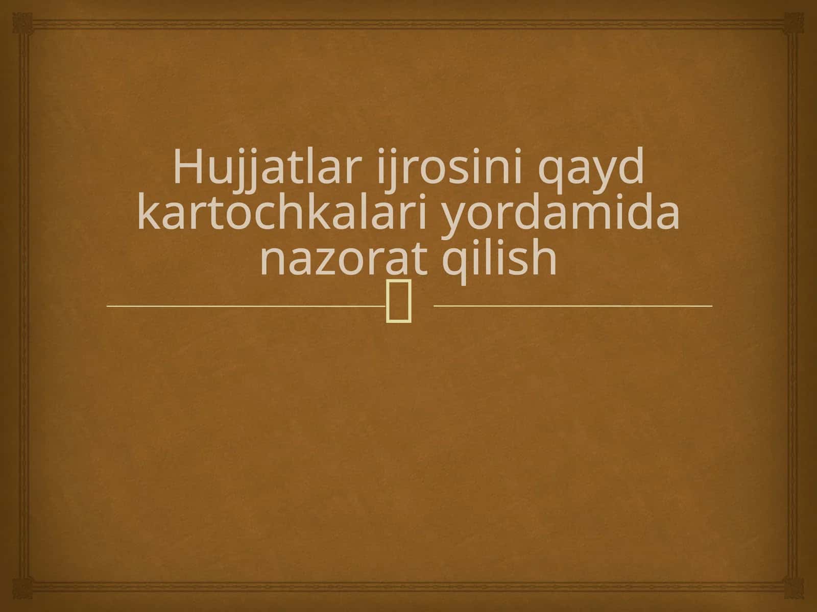 Hujjatlar Ijrosini Qayd Kartochkalari Yordamida Nazorat Qilish